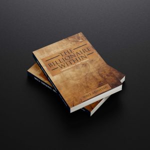 The Secrets of the Billionaire within by Wale Akinyemi